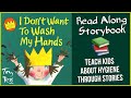 I Don't Want to Wash My Hands | A Little Princess Story for Children About Hygiene | Kids Read Along