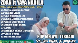 Download lagu Zinidin Zindan Feat Yaya Nadilla|Top 10 Album Terpopuler 2025|Pop Melayu Paling Enak Di Dengar 2025 mp3