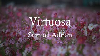 Virtuosa - Samuel Adrian (letra)