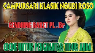 Download lagu Gendhing Raket l Campursari klasik Ngudiroso mp3