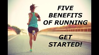 5 Benefits Of Running To Help You Get Started Striding Today!