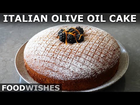 Italian Olive Oil Cake - How to Make the Easiest Cake Ever - Food Wishes
