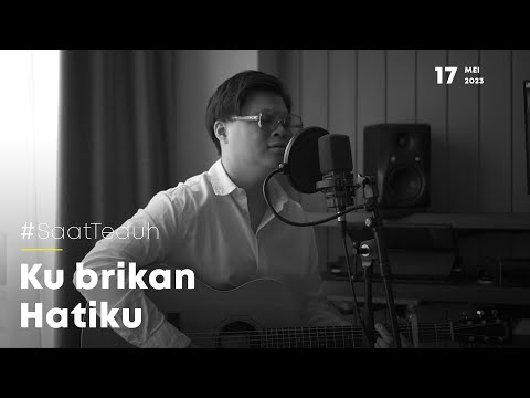 #SaatTeduh Ku Brikan Hatiku (Yeshua Abraham)