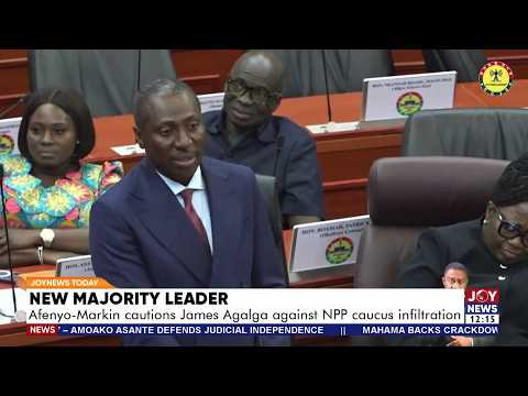 New Majority Leader: Afenyo-Markin promises cooperation, warns against NPP caucus infiltration