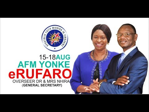 OVERSEER N NHIRA - AFM GENERAL CONFERENCE RUFARO (2019)
