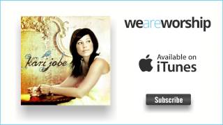 Kari Jobe - I&#39;m Singing