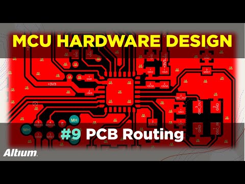Microcontroller-Based Hardware Design With Altium Designer - #9 PCB Routing Tips