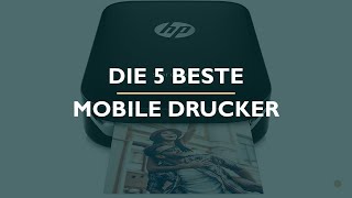 Die 5 Beste Mobile Drucker Test