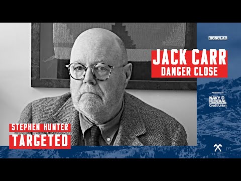 Stephen Hunter: Targeted - Danger Close with Jack Carr