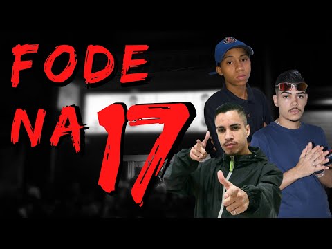F0DE NA 17 - MC Menor do Alvorada (DJ Léo na Produção e DJ Léo da 17)