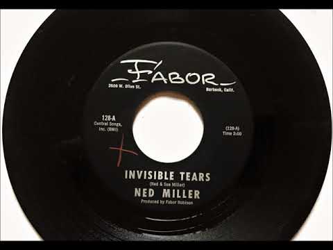 Invisible Tears , Ned Miller , 1964