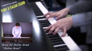 Video thumbnail for Ivory II Italian Grand プリセット"Italian Grand" by Media Integration, Inc. (メディア・インテグレーション)