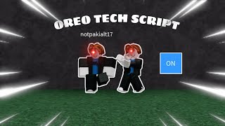*OP* OREO TECH SCRIPT | TSB | THE STRONGEST BATTLEGROUNDS