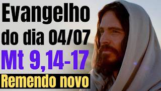 Evangelho do dia com reflexão, Sábado 04/07, Mt 9,14-17