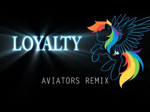 Acoustimandobrony - Loyalty (Aviators Remix)
