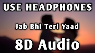 Download lagu Jab Bhi Teri Yaad | 8D Audio | Bass Boosted | I Shoj mp3