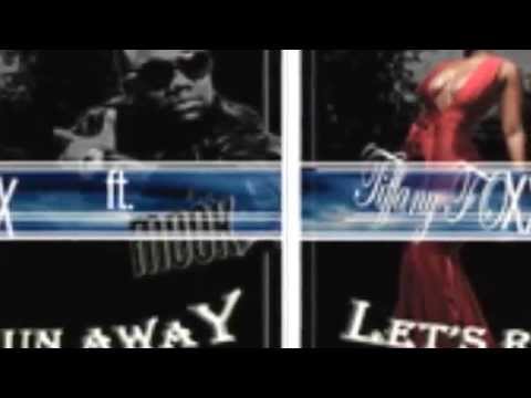 Tiffany Foxx ft Murda Mook - Lets Runaway (Dirty Version)