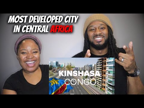 🇨🇩 American Couple Reacts "DR Congo's Capital Kinshasa. The Most Developed City in Central Africa"