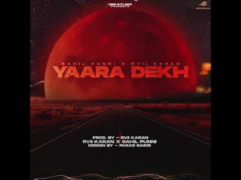 Rvii Karaan - Yaara Dekh ft Sahil Punni