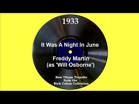 1933 Freddy Martin (as ‘Will Osborne’) - It Was A Night In June (Will Osborne, vocal)