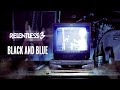 Relentless 3 - Black and Blue (OFFICIAL MUSIC VIDEO)