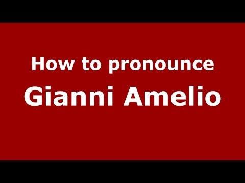 How to pronounce Gianni Amelio (Italian/Italy) - PronounceNames.com
