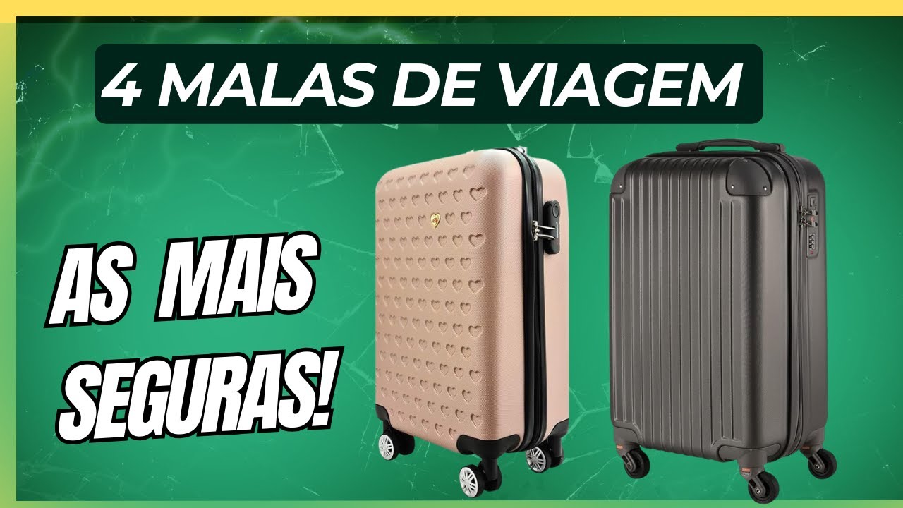 ESSAS SÃO AS 4 melhores malas de viagem| qualidade de material, leves, com segurança reforçada!