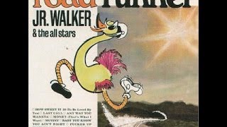 Jr Walker & The All Stars - (Dance) Anyway You Wanna