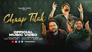 Chaap Tilak -(Official Video) Sajid Wajid  Danish 