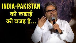 Vishal Bhardwaj On India Pakistan Relations | Balma Song Launch | Patakha