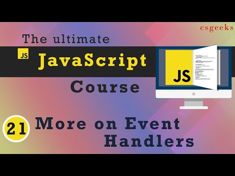 JavaScript Tutorial 21 More on Event Handlers