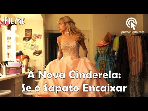 2016 A Nova Cinderela - Se O Sapato Encaixar