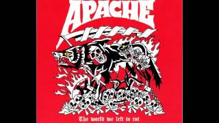APACHE - The World We Left To Rot [2016]