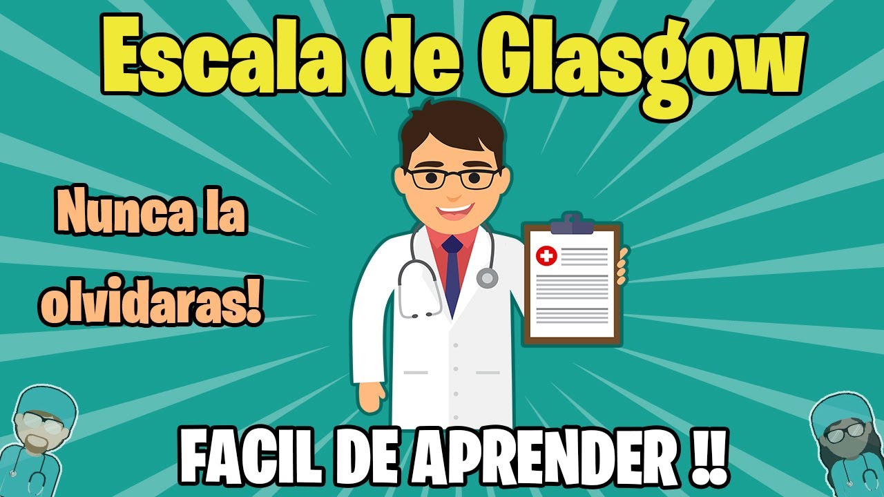 ESCALA DE GLASGOW como se VALORA | Mejor explicado ✅