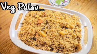 Vegetable Pulao Recipe | वेज पुलाव | Easy veg pulav Recipe | Best Pulav Recipe