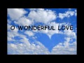 Jesus Love is very Wonderful