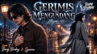 Download lagu AUTO MERINDING NYESEK Massal! 🥀 Gerimis Mengundang - Slam | Cover Slow Rock Bang Brokey ft Syariva mp3