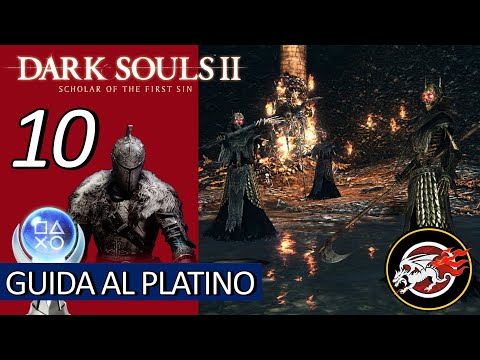 I Signori degli Scheletri - Dark Souls 2 SOTFS - Guida al Platino - Walkthrough ITA 10