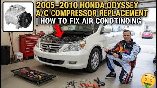 2005-2010 Honda Odyssey A/C Compressor Replacement | How To Fix Air Conditioning