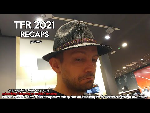 Aquatic Simon LIVE - TFR 2021 RECAPS - part 2 - Trance Classics