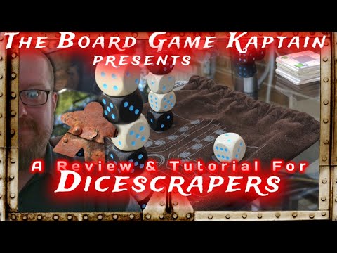 The Board Game Kaptain's review & Tutorial for Dicescrapers