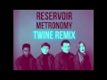 Metronomy - Reservoir (Say Twine Remix) 