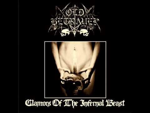 Old Betrayer - Forged By The Hate Of Vengeance
