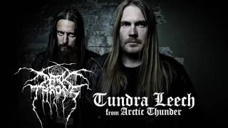 Darkthrone - Tundra Leech (Arctic Thunder) (with commentary by Fenriz)