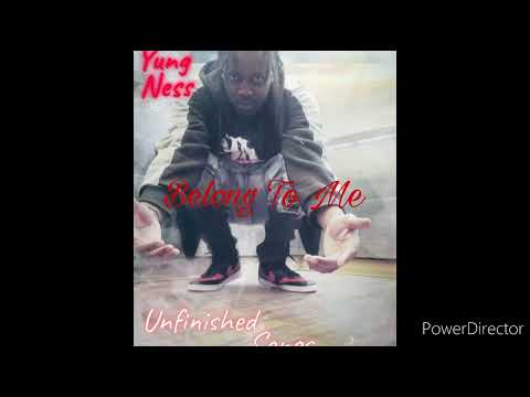 Yung Ness- Belong To Me