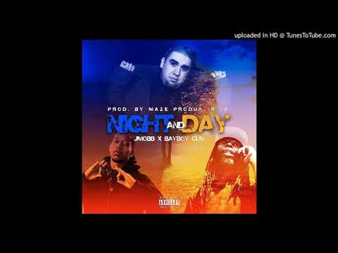 JMOBB FT. BAYBOY CLM - NIGHT AND DAY PROD.(R.I.P.) MAZE PRODUK