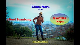 Download lagu Doel Sumbang - Kacida Koplo ( Cover ) Ellma Mara mp3 Download lagu Doel Sumbang - Kacida Koplo ( Cover ) Ellma Mara mp3