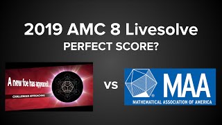 2019 AMC 8 Live Solve PERFECT SCORE