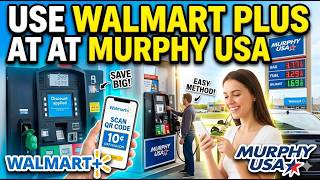 How to Use Walmart Plus at Murphy USA | Walmart Plus Gas Discount at Murphy USA | Gas at Murphy USA