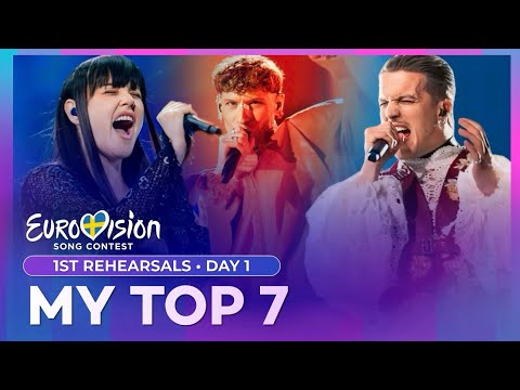 Eurovision 2024: 1st Rehearsals (Day 1) | My Top 7
